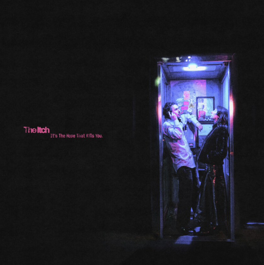 Portada del disco It's The Hope That Kills You de The Itch.