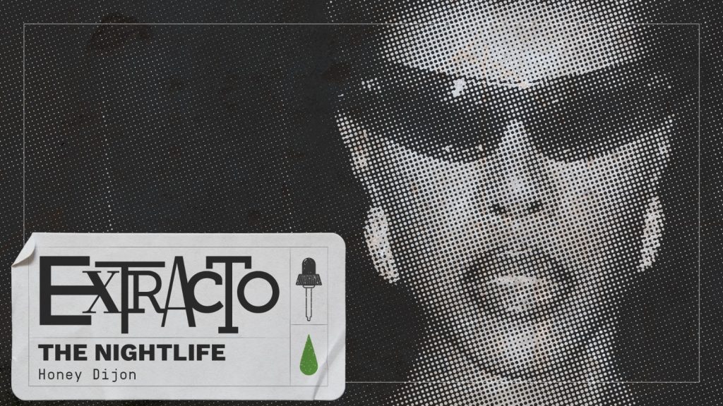 Extracto Honey Dijon - The Nightlife.