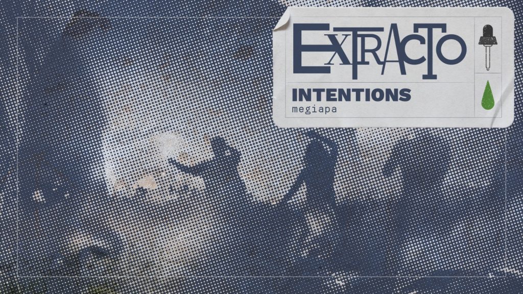 Extracto Intentions Megiapa